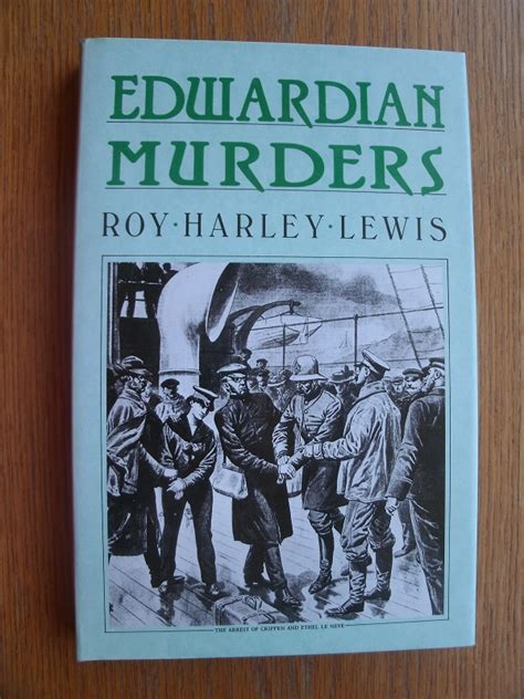 Edwardian Murders By Lewis Roy Harley Fine Hardcover 1989 1st Edition Scene Of The Crime