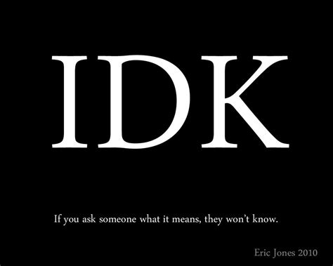 O Que Significa Idk Em Inglês Askschool