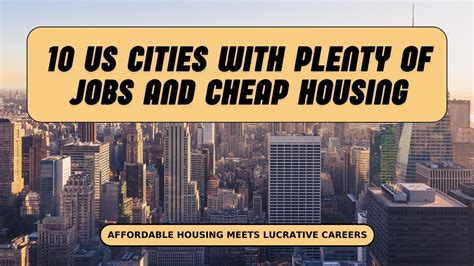 Top 10 Us Cities With Plenty Of Jobs And Cheap Housing Youtube