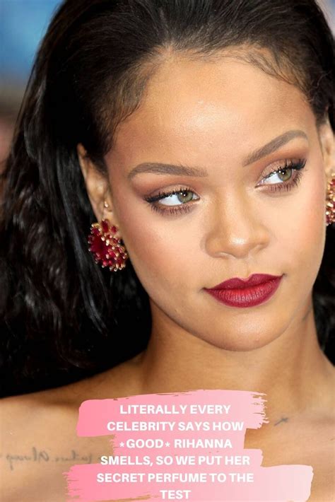 Literally Every Celebrity Says How Good Rihanna Smells So We Put Her
