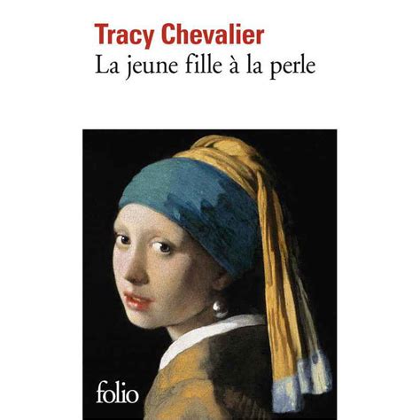La Jeune Fille La Perle Tracy Chevalier