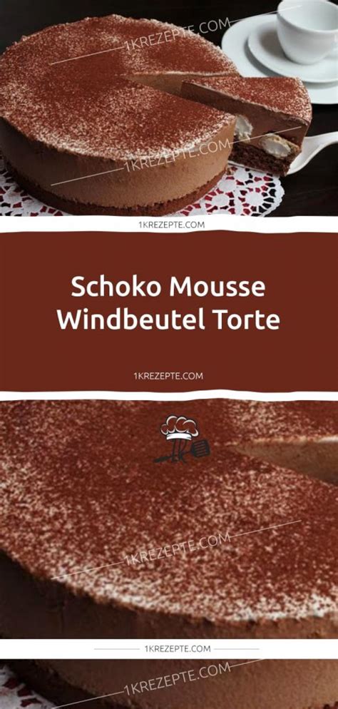 Schoko Mousse Windbeutel Torte - 1k Rezepte