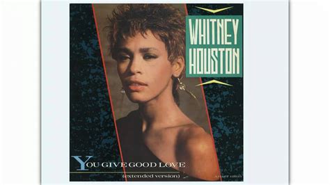 Whitney Houston You Give Good Love Youtube
