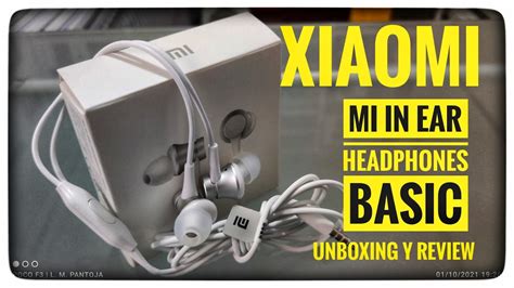 Auriculares Xiaomi Mi In Ear Headphones Basic Unboxing Y Review Youtube