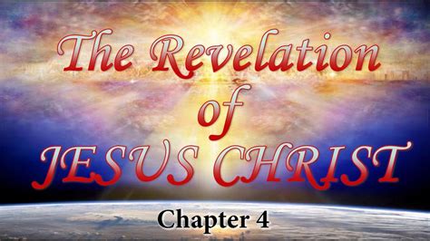 The Revelation Of Jesus Christ Chapter 4 Bible Study