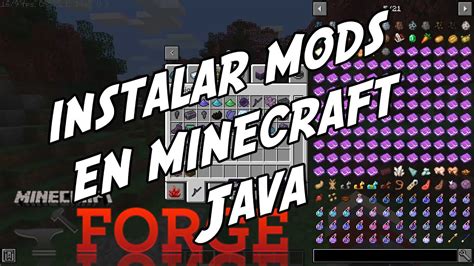 Como Instalar Mods En Minecraft Java Con Forge Youtube