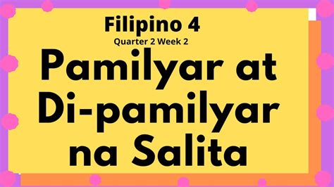 Pamilyar At Di Pamilyar Na Salita Filipino Grade 4 Youtube