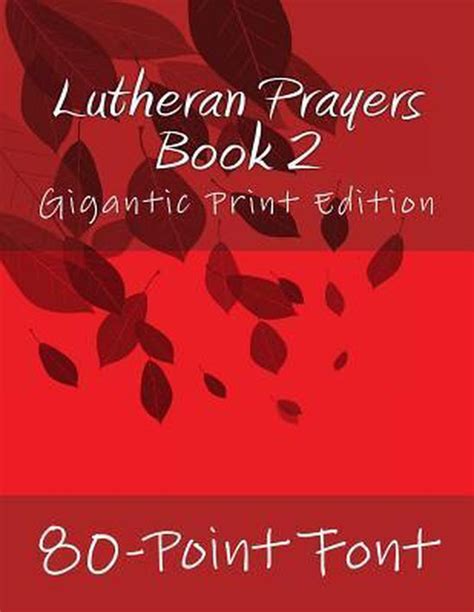 Lutheran Prayers Book 2 9781544185323 80 Point Font Boeken