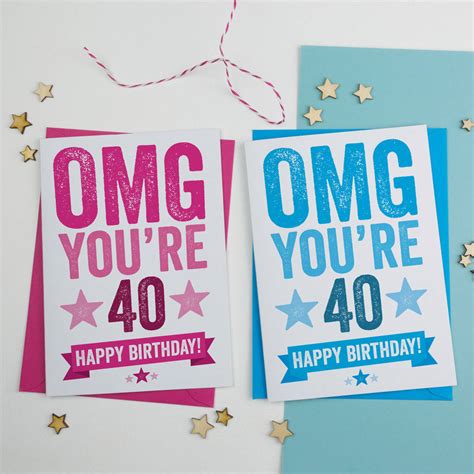 Omg Youre 40 Birthday Card By A Is For Alphabet