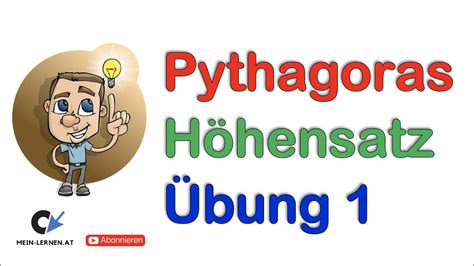 Pythagoras Rechtwinkliges Dreieck Höhensatz Youtube