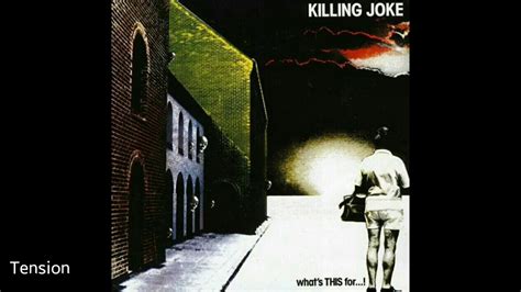 Killing Joke Whats This For Full Album 1981 Youtube
