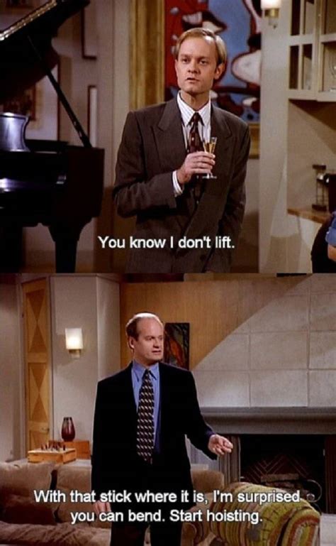 24 Awesome Quotes Frome A Frasier 22 Pics 2 S