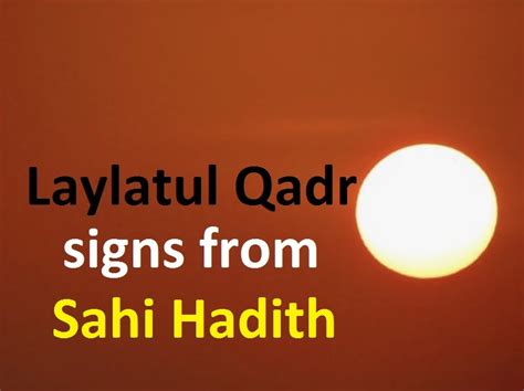 3 Signs And Indications Of Laylatul Qadr From Hadith Pak Rush