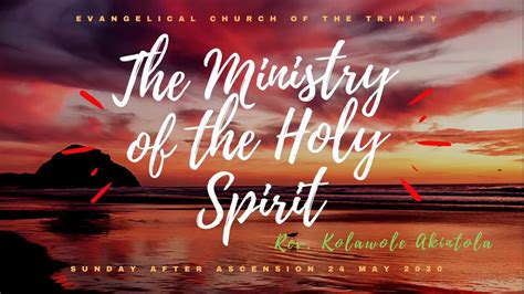 The Ministry Of The Holy Spirit Youtube