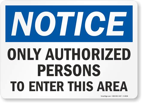 Notice Signs Stock And Custom Notice Safety Signs