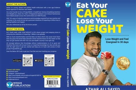 Eat Your Cake Lose Your Weight By Azhar Ali Sayed Aims To Impact 1 Million Lives Globally