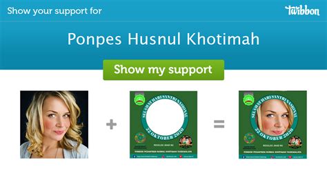 Ponpes Husnul Khotimah Support Campaign Twibbon Hot Sex Picture