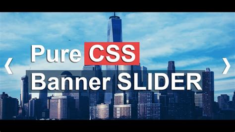 Css Banner Slider How To Create Slider Using Html And Css Youtube