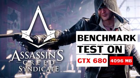 Assassin S Creed Syndicate Benchmark Test On Gtx P Fps