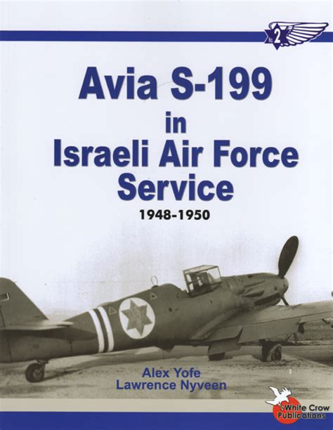 Avia S 199 In Israeli Air Force Service 1948 1950