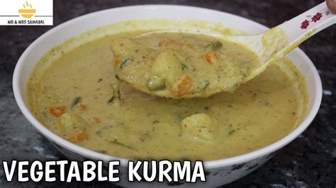 Vegetable Kurma Mr Mrs Samayal Youtube