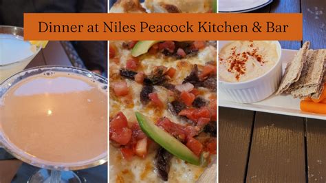 Restaurant Review Niles Peacock Kitchen And Bar The Displaced Cactus