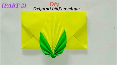 Origami Envelope With Leaf T Envelope How To Make Easy Origami