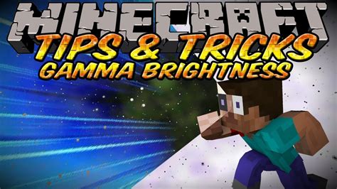 Minecraft Tips And Tricks How To Increase Brightness In Minecraft