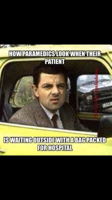 Every Time Paramedic Humor Emt Humor Ems Humor