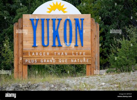 Welcome Sign Of Yukon At The Border To British Columbia At The Cassiar