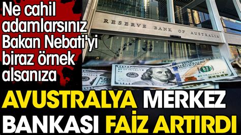 Avustralya Merkez Bankası faiz artırdı Faizi 7 yılın zirvesine çıkardı