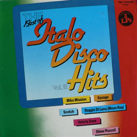 Various The Best Of Italo Disco Hits Vol Iii Releases Discogs