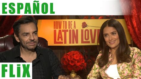 El Secreto De Ser Un Latin Lover Con Eugenio Derbez Y Salma Hayek Youtube