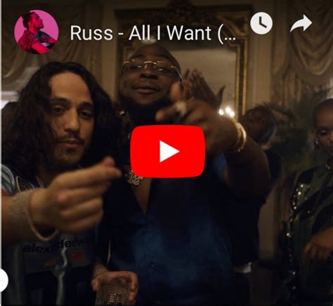 Download Mp4 Video Russ All I Want Ft Davido Earboard