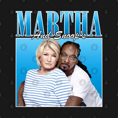 Martha Stewart And Snoop Dogg Martha And Snoop Martha Stewart And