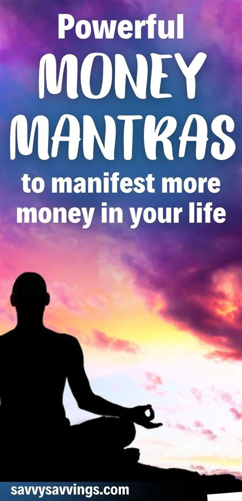 19 Powerful Money Mantras To Manifest More Money In Your Life