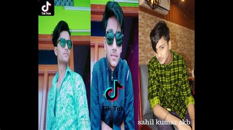 My Tiktok Videos Sahil Kumar Skb Youtube