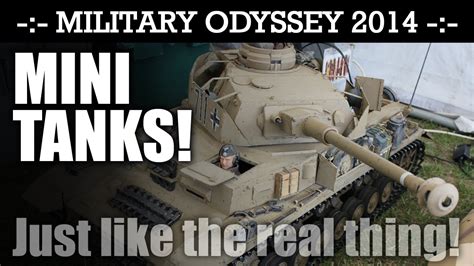 Mini Tanks Military Odyssey 2014 HD YouTube