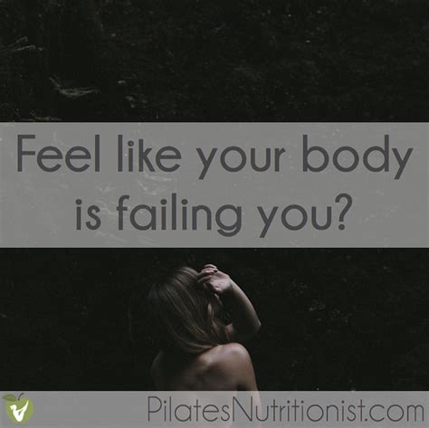 Feel Like Your Body Is Failing You Lily Nichols Rdn