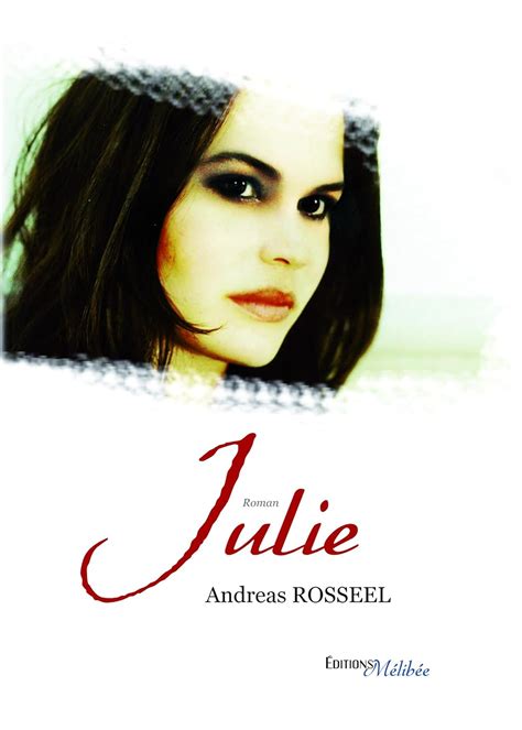 Julie French Edition Kindle Edition By Rosseel Andreas Literature