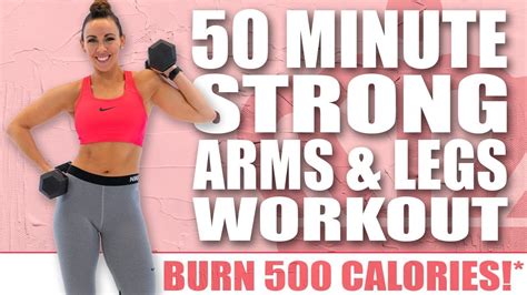 50 Minute Strong Legs And Arms Workout Burn 500 Calories Sydney