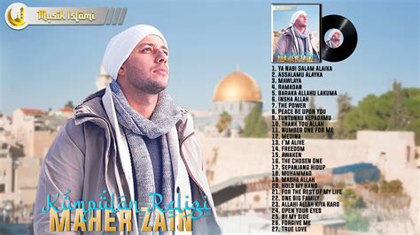 Sholawat Merdu Maher Zain Full Album 2021 Lagu Religi Islam Terbaik