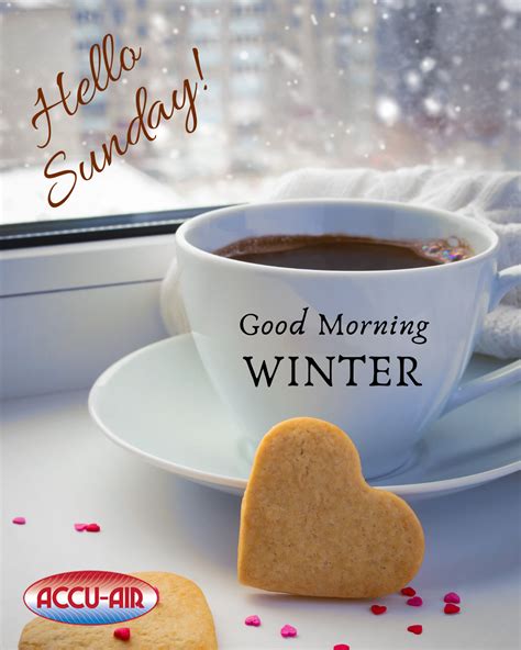 Enjoy The Hot Sip Of Coffee This Chilly Winter Morning Sunday Good