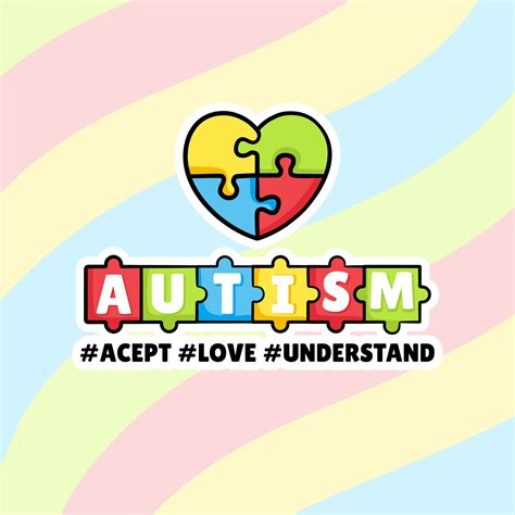 A Colorful Autism Awareness Poster That Says Accept Love And Understand