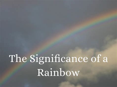 The Significance Of A Rainbow By Stephen Boone