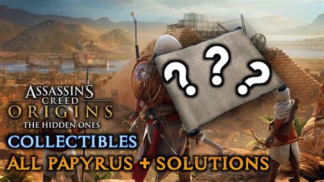 Assassin S Creed Origins The Hidden Ones DLC All Papyrus Puzzles