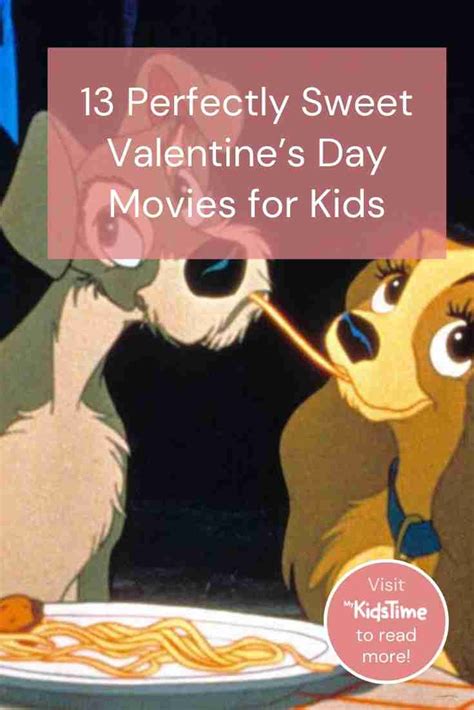 13 Perfectly Sweet Valentines Day Movies For Kids Kid Movies Good