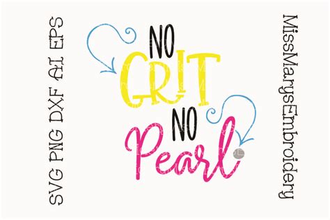 No Grit No Pearl Inspirational Saying Svg Cutting File Png