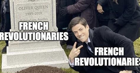 20 French Revolution Memes That Are A Little Too Relatable Right Now
