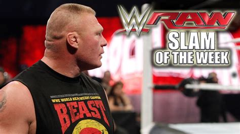 The Beast Is Back Wwe Raw Slam Of The Week 1215 Youtube